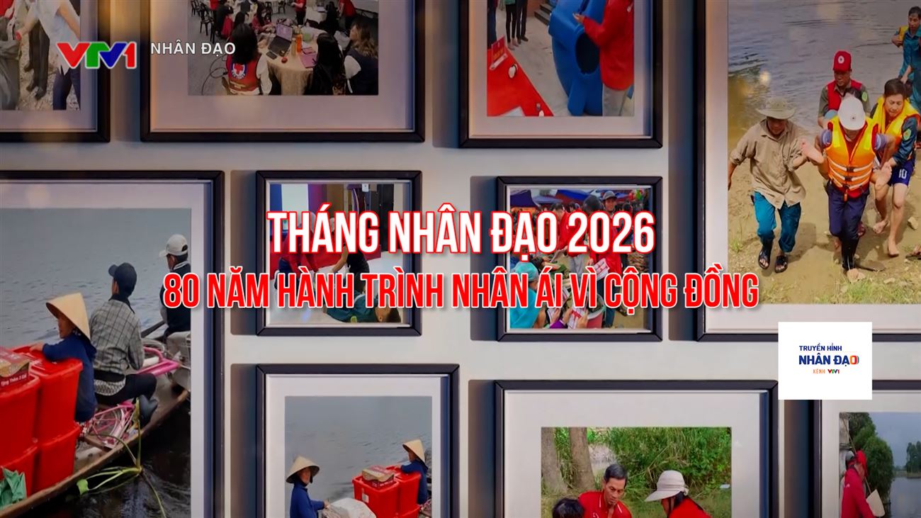 Chương trình Truyền hình Nhân đạo VTV1 Ngày 27.04.2026