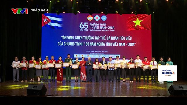 65 năm nghĩa tình Việt Nam - Cuba : 1 hành trình - triệu trái tim VTV1 Ngày 21.10.2025