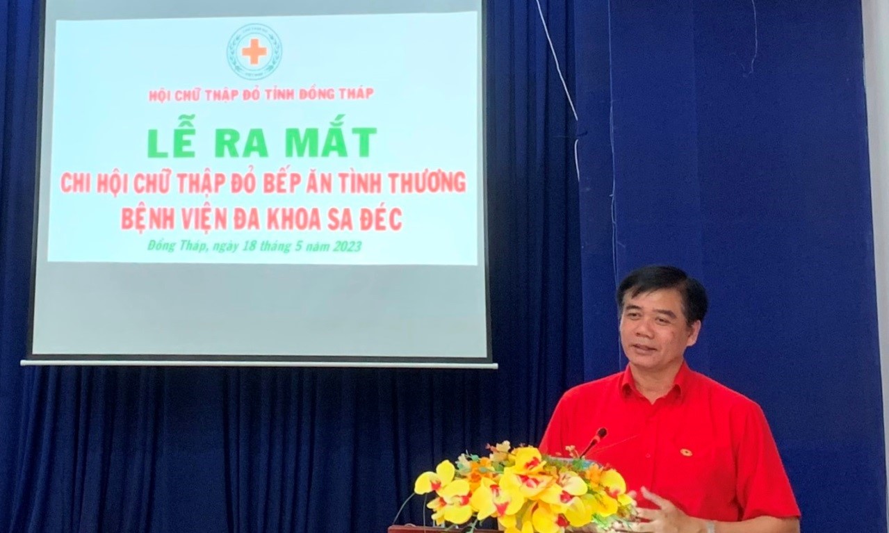 Ra mắt Chi Hội Chữ thập đỏ Bếp ăn tình thương Bệnh viện Đa khoa Sa Đéc