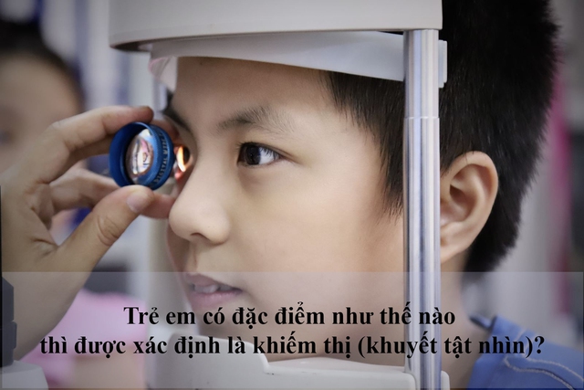 Hội đồng giám định y khoa có còn chức năng xác định mức độ khuyết tật nhìn (khiếm thị) đối với trẻ em nữa hay không?